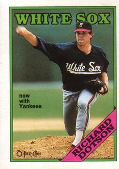 1988 O-Pee-Chee Baseball Cards 209     Richard Dotson#{Now with Yankees